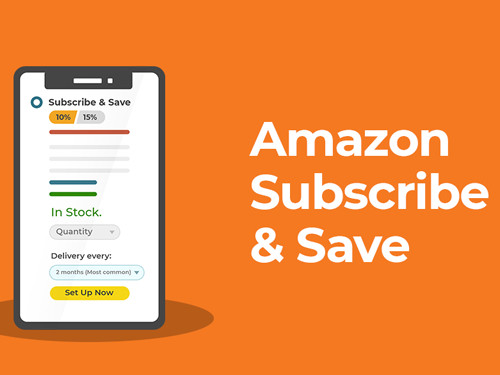 Amazon 订阅 保存 详细介绍